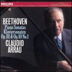 Beethoven: Piano Sonatas Op. 111 & Op. 10 No. 1 - Claudio Arrau (piano)