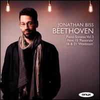 Beethoven: Piano Sonatas, Vol. 3 - Nos. 15, 16, 21 'Waldstein' - Jonathan Biss (piano)