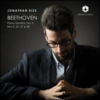 Beethoven: Piano Sonatas, Vol. 5 - Nos. 3, 25, 27, & 28 - Jonathan Biss (piano)