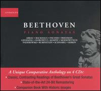 Beethoven: Piano Sonatas - Arthur Rubinstein (piano); Artur Schnabel (piano); Benno Moiseiwitsch (piano); Claudio Arrau (piano); Edwin Fischer (piano);...