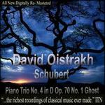 Beethoven, Schubert: Piano Trios - David Oistrakh (violin); Lev Oborin (piano); Svyatoslav Knushevitsky (cello)