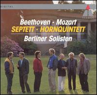 Beethoven: Septet; Mozart: Horn Quintet - Bernd Gellerman (violin); Bernhard Hartog (viola); Jorg Baumann (cello); Karl Leister (clarinet); Klaus Stoll (double bass);...