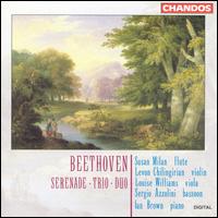 Beethoven: Serenade; Trio; Duo - Ian Brown (piano); Levon Chilingirian (violin); Louise Williams (viola); Sergio Azzolini (bassoon); Susan Milan (flute)