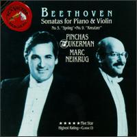 Beethoven: Sonatas for Piano and Violin No. 5 "Spring", No. 9 "Kreutzer" - Marc Neikrug (piano); Pinchas Zukerman (violin)