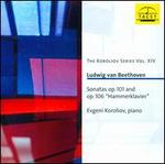 Beethoven: Sonatas Opp. 101 & 106 "Hammerklavier"