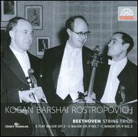 Beethoven: String Trios - Leonid Kogan (violin); Mstislav Rostropovich (cello); Rudolf Barshai (viola)