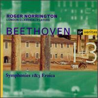 Beethoven: Symphonies Nos. 1 & 3, Creatures of Prometheus - London Classical Players; Roger Norrington (conductor)