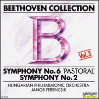 Beethoven: Symphonies Nos. 2 & 6 - Hungarian National Philharmonic Orchestra; Jnos Ferencsik (conductor)