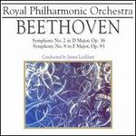 Beethoven: Symphonies Nos. 2 & 8