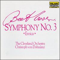 Beethoven: Symphony No. 3 "Eroica" - Cleveland Orchestra; Christoph von Dohnnyi (conductor)