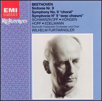 Beethoven: Symphony No. 9 "Choral" - Elisabeth Höngen (contralto); Elisabeth Schwarzkopf (soprano); Hans Hopf (tenor); Otto Edelmann (bass); Bayreuth Festival Choir (choir, chorus); Bayreuth Festival Orchestra; Wilhelm Furtwängler (conductor)