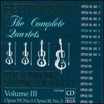 Beethoven: The Complete Quartets, Vol. III