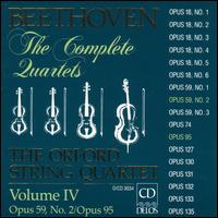 Beethoven: The Complete Quartets, Vol. IV - Andrew Dawes (violin); Denis Brott (cello); Kenneth Perkins (violin); Orford String Quartet; Terence Helmer (viola)