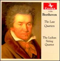 Beethoven: The Late Quartets - Lydian String Quartet