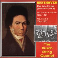 Beethoven: The Late String Quartets Vol. 2 - Busch String Quartet