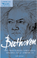 Beethoven: The 'moonlight' and Other Sonatas, Op. 27 and Op. 31