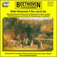 Beethoven: Violin-Romanzen F-Dur und G-Dur - Alexander Pervomaysky (violin); Florin Paul (violin); Olaf Dressler (piano); Philharmonia Slavonica; Francesco Macci (conductor)
