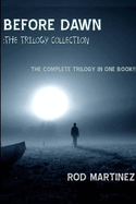 Before Dawn: Trilogy Collection