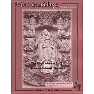 Before Guadalupe: The Virgin Mary in Early Colonial Nahuatl Literature