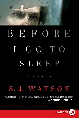 Before I Go to Sleep - Watson, S J