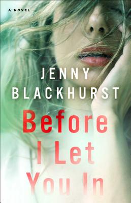Before I Let You in - Blackhurst, Jenny