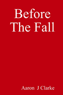 Before The Fall