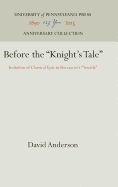 Before the "Knight's Tale": Imitation of Classical Epic in Boccaccio's "Teseida"