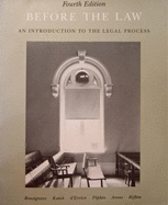 Before the Law: An Introduction to the Legal Process - Bonsignore, John J