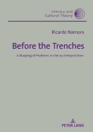 Before the Trenches: A Mapping of Problems in Literary Interpretation