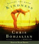 Before You Know Kindness - Bohjalian, Chris, and Brown, Blair (Read by)