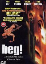 Beg! - David Glass; Robert Golden; Steve Lincoln