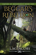 Beggar's Rebellion: An Epic Fantasy Saga