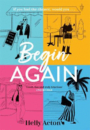 Begin Again: a funny and relatable read