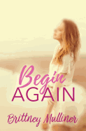 Begin Again