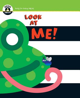 Begin Smart(tm) Look at Me! - Sterling Publishing Company