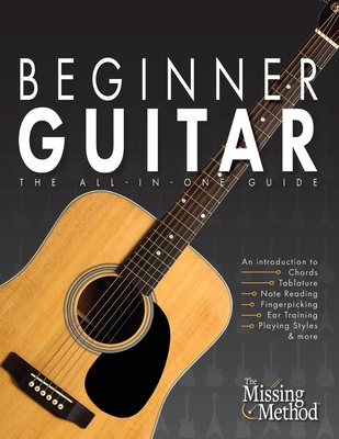 Beginner Guitar: The All-in-One Guide - Triola, Christian J