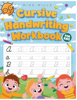 Beginners Cursive Handwriting Workbook for Kids: 5-in-1 Curisive ...