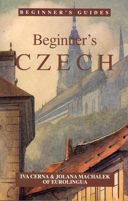 Beginner's Czech - Cerna, Iva