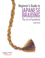 Beginner's Guide to Japanese Braiding: The Art of Kumihimo