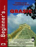 Beginner's Guide to QBASIC - Melnikova, Olga, and Krylov, V, and Bonushkina, A