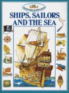 Beginner's Knowledge. Ships, Sailors and the Sea