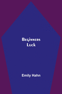 Beginners Luck
