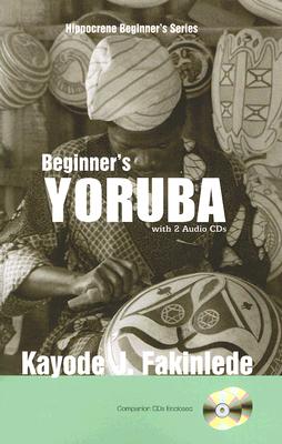 Beginner's Yoruba - Fakinlede, Kayode J