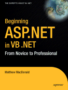 Beginning ASP.Net in VB .Net: From Novice to Professional