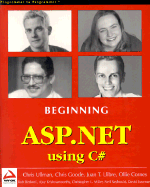 Beginning ASP.Net Using C# - Birdwell, Rob, and Cornes, Ollie, and Goode, Chris