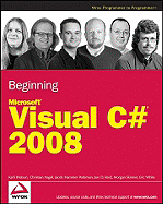 Beginning Microsoft Visual C# 2008 - Watson, Karli, and Nagel, Christian, and Hammer Pedersen, Jacob