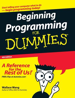 Beginning Programming for Dummies - Wang, Wallace