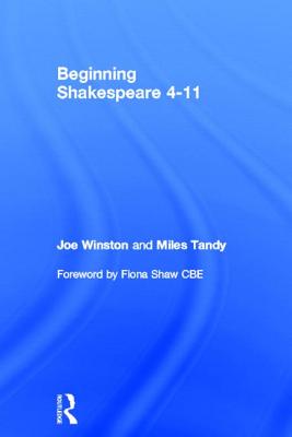 Beginning Shakespeare 4-11 - Winston, Joe, and Tandy, Miles