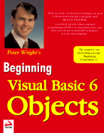 Beginning Visual Basic 6 Obje Cts - Wright, Peter