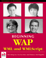 Beginning WAP: WML and WMLScript